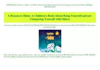 DOWNLOAD  A Reason to Shine A Children's Book About Being Yourself and not Comparing Yourself with Others [KINDLE EBOOK