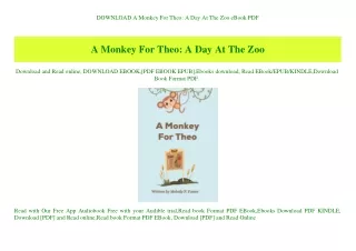 DOWNLOAD A Monkey For Theo A Day At The Zoo eBook PDF
