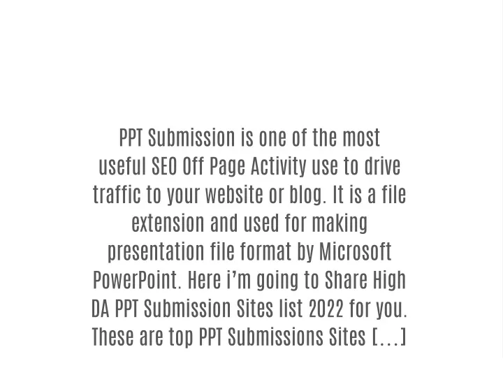 ppt submission is one of the most useful