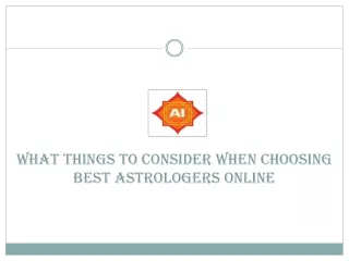What Things To Consider When Choosing Best Astrologers Online