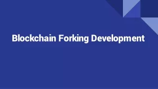 Blockchain Forking Development - Hivelance