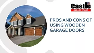 Pros and Cons of Using Wooden Garage Doors