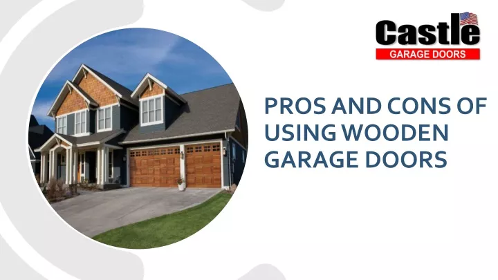 pros and cons of using wooden garage doors