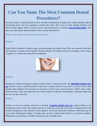 can you name the most common dental procedures