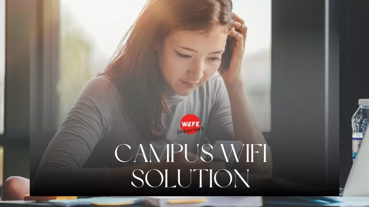 campus wifi solution