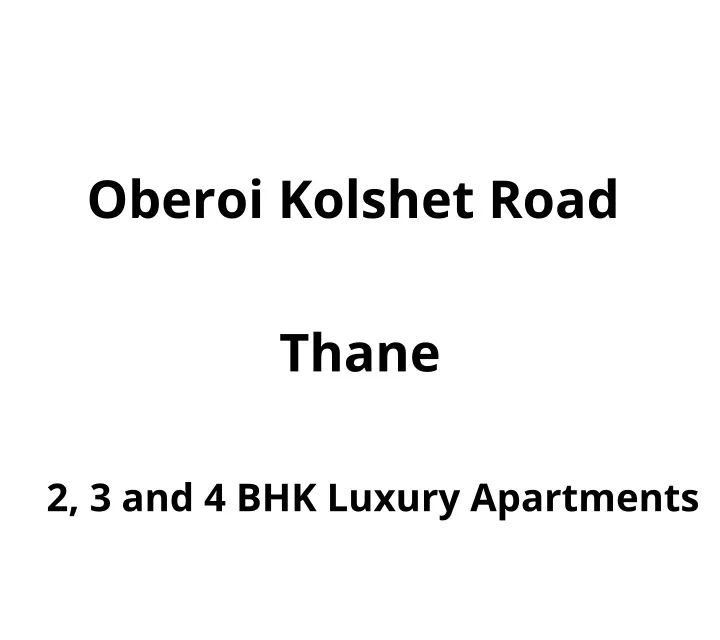 oberoi kolshet road