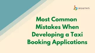 Most Common  Mistakes When Developing a Taxi Booking Applications