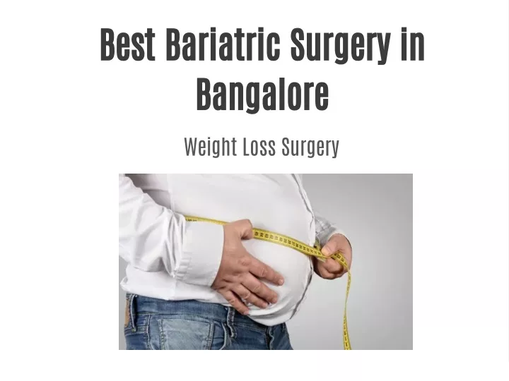 best bariatric surgery in bangalore