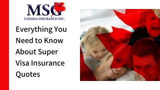 Everything You Need to Know About Super Visa Insurance Quotes