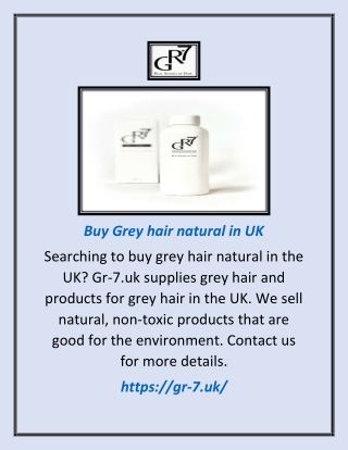 Buy Grey Hair Natural in Uk | Gr-7.uk