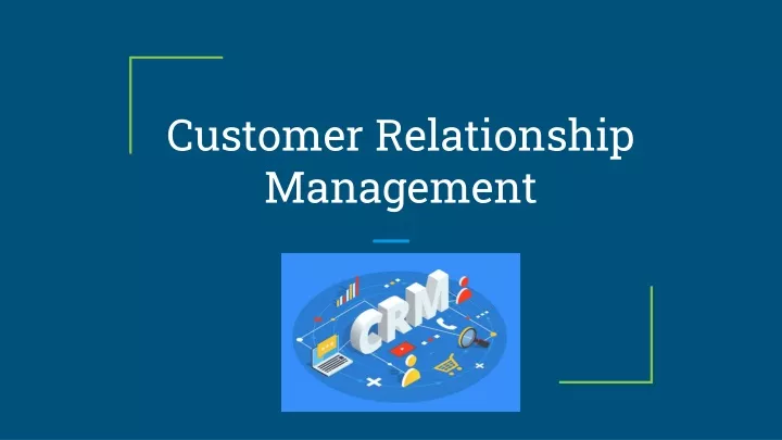 customer relationship management