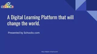A Digital Learning Platform that will  change the world.