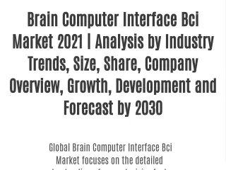 Brain Computer Interface Bci Market  2021 | Analysis by Industry Trends, Size, Share, Company Overview, Growth, Developm