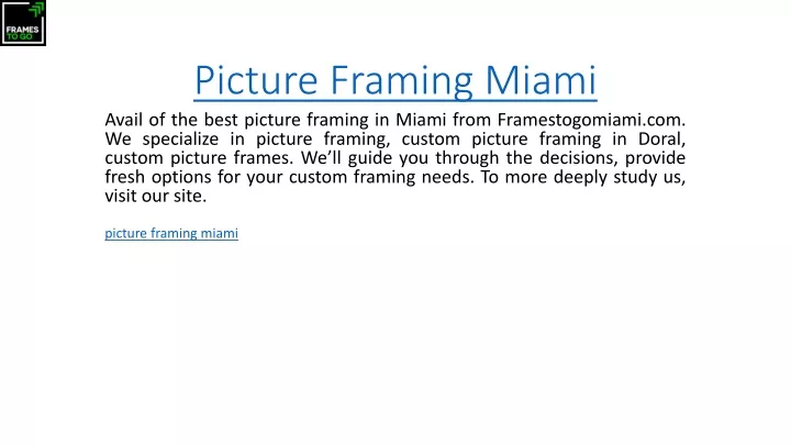 picture framing miami