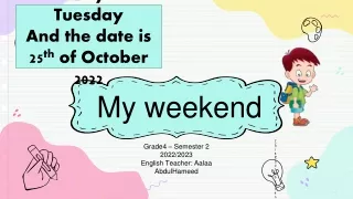 my weekend