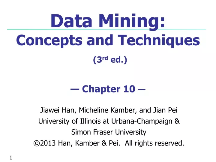 data mining concepts and techniques 3 rd ed chapter 10