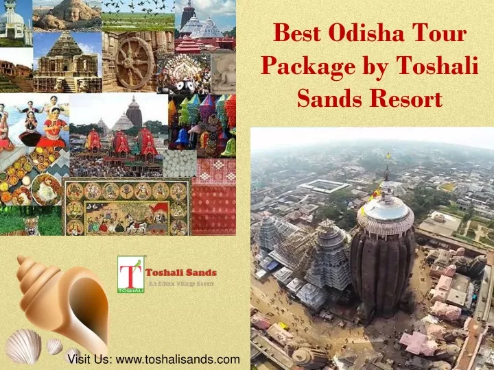 best odisha tour package by toshali sands resort