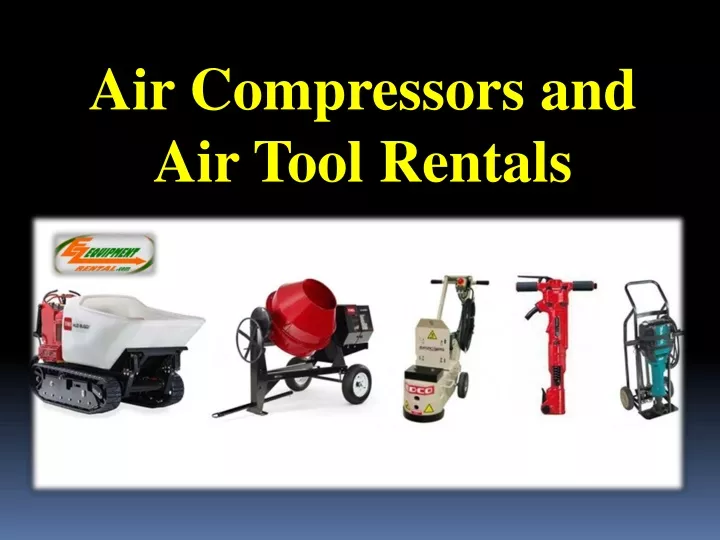 air compressors and air tool rentals