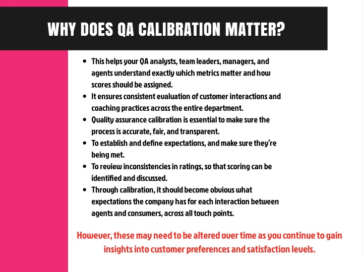 why does qa calibration matter