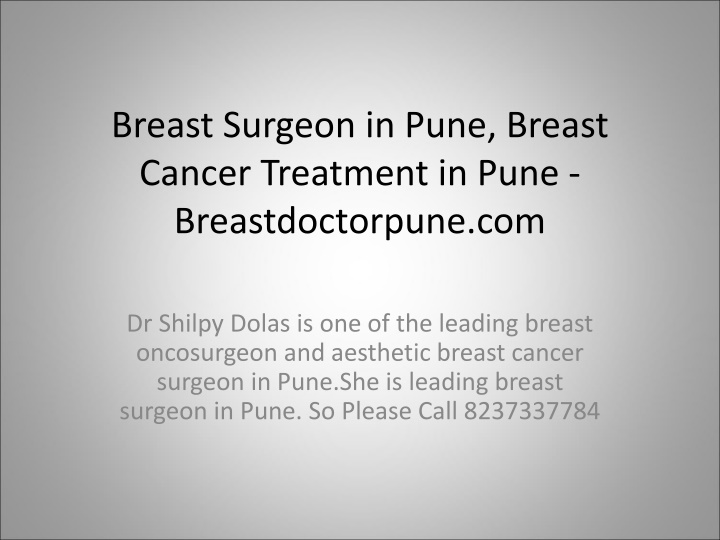 breast surgeon in pune breast cancer treatment in pune breastdoctorpune com