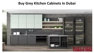 Buy Grey Kitchen Cabinets In Dubai