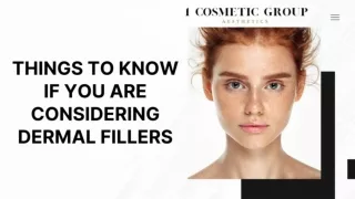 Things to know if you are considering dermal fillers