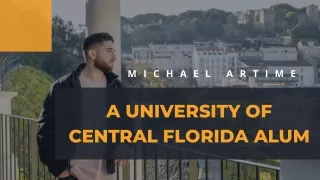 Michael Artime - A University Of Central Florida Alum