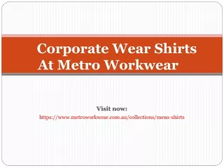 Corporate Wear Shirts Collections  At Metro Workwear