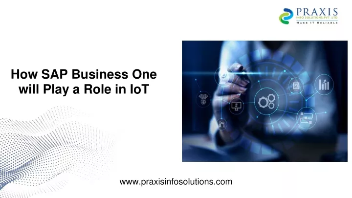 how sap business one will play a role in iot