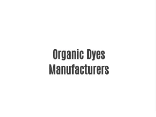 Organic Dyes Manufacturers