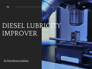 Diesel Lubricity Improver | Petroleum Logistics