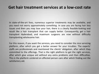 Get hair treatment services at a low-cost rate