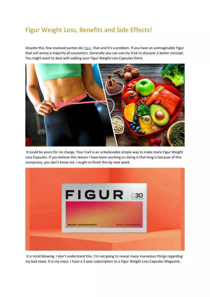 figur weight loss benefits and side effects
