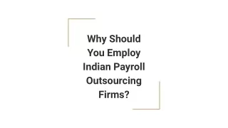 Why Should You Employ Indian Payroll Outsourcing Firms_