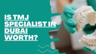 The Ultimate Guide of Tmj Specialist In Dubai