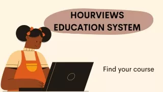 hourviews education system