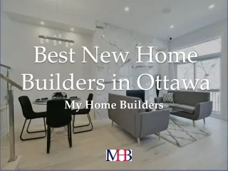 Best New Home Builders in Ottawa - www.myhomebuilders.ca
