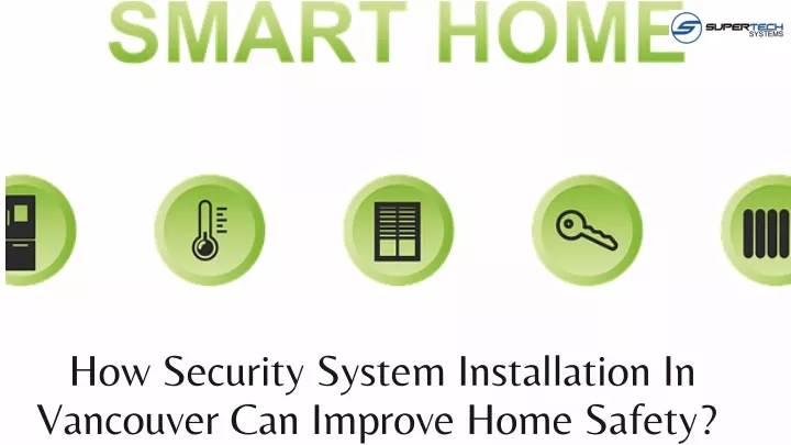 how security system installation in vancouver