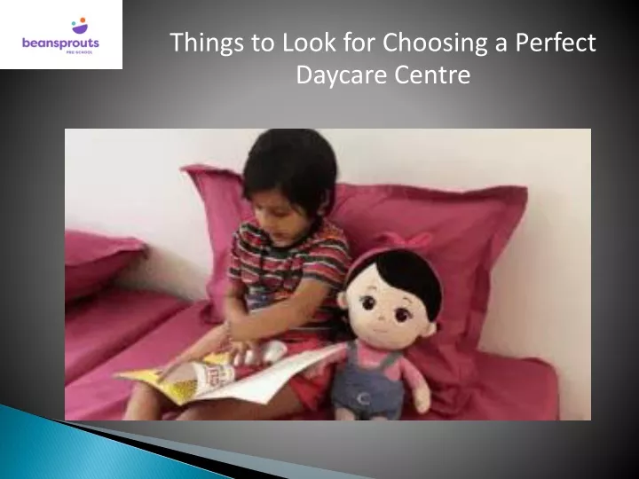 things to look for choosing a perfect daycare