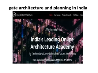 gate architecture and planning in India