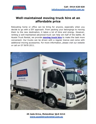 Well-maintained moving truck hire at an affordable price