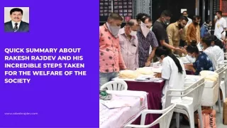 quick summary about rakesh rajdev