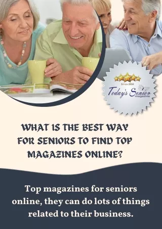 What Is the Best Way for Seniors to Find Top Magazines Online