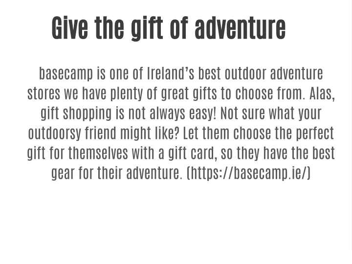 give the gift of adventure