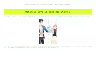 [Epub]$$ Wotakoi Love is Hard for Otaku 3 [[BEST] [READ] [DOWNLOAD]]