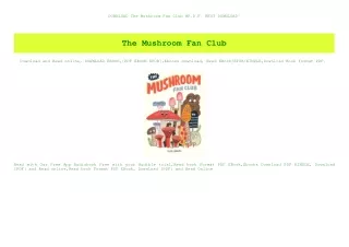 DOWNLOAD The Mushroom Fan Club #P.D.F. BEST DOWNLOAD^