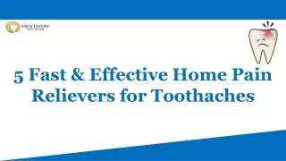 5 Fast & Effective Home Pain Relievers for Toothaches
