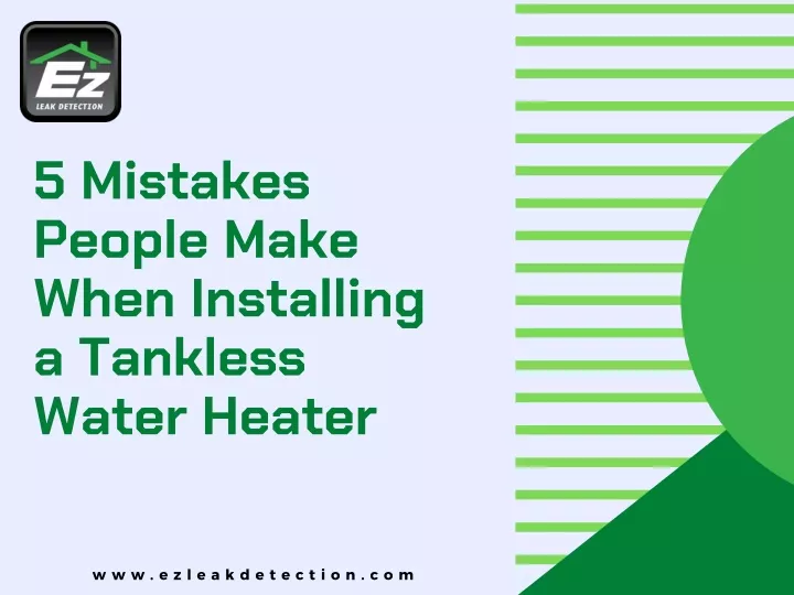 5 mistakes people make when installing a tankless