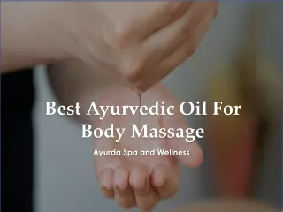 Best Ayurvedic Oil For Body Massage - www.ayurda.com