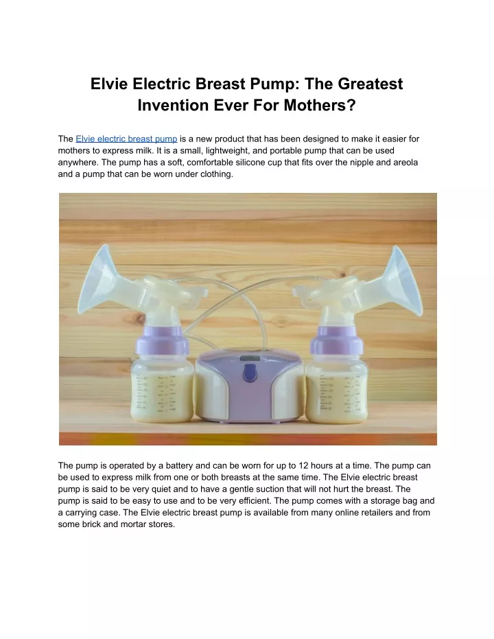 elvie electric breast pump the greatest invention
